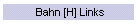 Bahn [H] Links