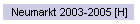 Neumarkt 2003-2005 [H]