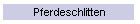 Pferdeschlitten
