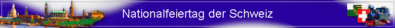 Nationalfeiertag der Schweiz
