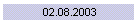 02.08.2003