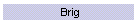 Brig