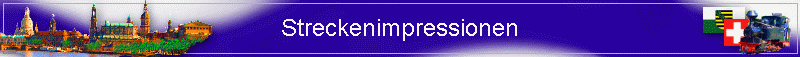 Streckenimpressionen