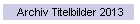 Archiv Titelbilder 2013