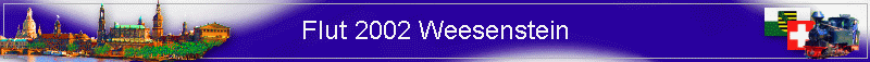 Flut 2002 Weesenstein