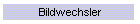 Bildwechsler